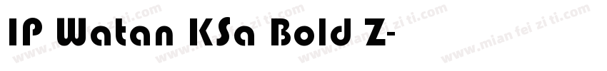 IP Watan KSa Bold Z字体转换